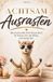 Achtsam Ausrasten: Das humorvolle Anti-Stress-Buch für alle mit viel Alltag und wenig Zen. Ein lustiges Geschenk für Frauen mit Herz und Humor