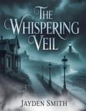 The Libri GmbH The Whispering Veil Paperback