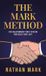 The M²ARK Method: The Relationship-First System for Sales That Last Hardcover