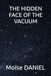 THE HIDDEN FACE OF THE VACUUM