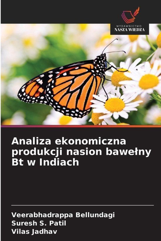 Analiza OmniScriptum SRL Analiza ekonomiczna produkcji nasion bawelny Bt w Indiach
