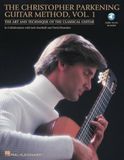 Parkening guitar method vol. 1 guitare +enregistrements online: The Art and Technique of the Classical Guitar
