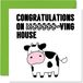 Gelukkig Moooooo-ving House Gelukkig Nieuw Thuis Kaart Grappig