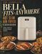 THE Bella 4QT Slim Air Fryer Cookbook