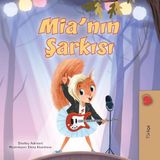 Mia's Song (Turkish Children's Book)