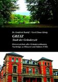 GREIZ KÖNig GREIZ - Stadt der Gründerzeit (Band VIII)