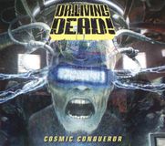 Cosmic Dr. Living Dead! Cosmic Conqueror