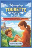 Managing Bol Managing Tourette Syndrome in kids