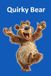 Quirky Bear
