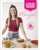 Margot: Le Meilleur Pâtissier Le Meilleur Pâtissier, saison 14: Mission pâtisserie !