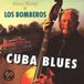 Harry Niehof & Los Bomberos - Cuba Blues (CD)