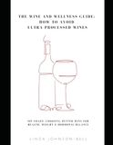 THE WINE AND WELLNESS GUIDE