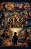 Stories Partizaan Echoes from the Past- Stories about famous figures from world history