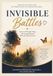 INVISIBLE BATTLES: Stories of Strength, Hope, and Triumph Beyond What the World Can See