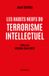 Les Perrin Les habits neufs du terrorisme intellectuel: De 1945 à nos jours