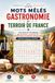 Mots Mêlés Gastronomie et Terroir de France