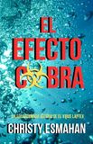 El Independently Published El Efecto Cobra Paperback