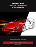 Supercars Through the Decades: An Automotive Colouring Journey