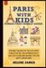 PARIS WITH KIDS: STRESS-FREE FAMILY GUIDE