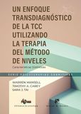 Un Desclee De Brouwer Un enfoque transdiagnóstico de la TCC. Utilizando el Método de la Terapia de Niveles. Características Distintivas Paperback