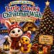 Bunny and the Brave Little Chick’s Christmas Wish: A Story About Courage, Friendship & Helping Each Other