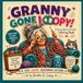 GRANNY GONE LOOPY!: A Funny Yarn & Crochet Coloring Book