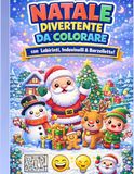 Natale divertente da colorare: Con Labirinti, Indovinelli & Barzellette!