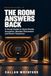 The Room Answers Back: A Visual Guide to Home Studio Acoustics, Monitor Placement and Room Treatment