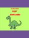 Silly Dinosaurs