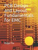PCB Independently Published PCB Design and Layout Fundamentals for EMC Paperback