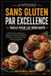 LA Libri GmbH La Pâtisserie Sans Gluten Par Excellence, Facile Pour Les Débutants