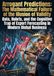 Arrogant Predictions: The Mathematical Failure of the Illusion of Validity: Data, Hubris, and the Cognitive Trap of Expert Forecasting in Modern Global Business
