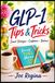 GLP-1 Tips & Tricks