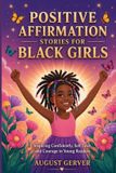 Positive Independently Published Positive Affirmation Stories for Black Girls