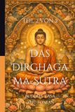 Das Dirghagama-Sutra: Teil 2 von 2