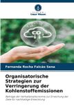 Organisatorische Verlag Unser Wissen Organisatorische Strategien zur Verringerung der Kohlenstoffemissionen