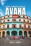 GUIDA TURISTICA DELLA AVANA 2027