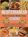 Mediterranean Slow Cooker Made Easy for Seniors