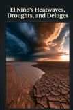 Surviving Libri GmbH Surviving the Super El Niño's Heatwaves, Droughts, and Deluges