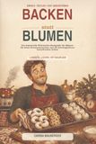 BACKEN statt BLUMEN: Der humorvolle Weihnachts-Backguide für Männer