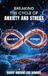 Breaking Libri GmbH Breaking the Cycle of Anxiety and Stress