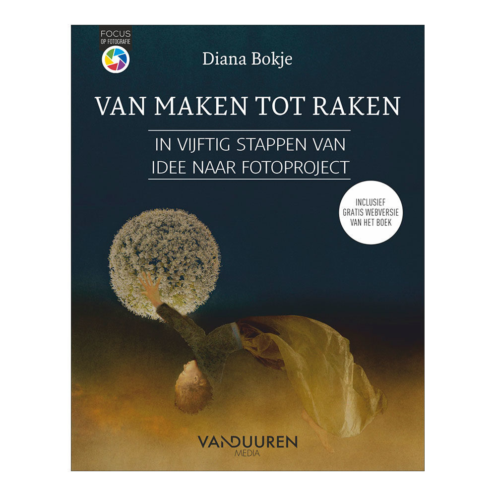 Boeken Focus op fotografie: Van maken tot raken - Diana Bokje