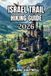 ISRAEL Wild Horizon Trekking Series - Essential Guide to Scenic Trails and Hidden Paths- Israel Trail Hiking Guide 2026