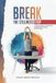 Break Coach Abdul Rehman Break the Stillness Trap Paperback