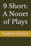 9 Short: A Nonet of Plays