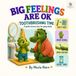 Big Feelings Are OK: Toothbrushing Time: A Gentle Sensory Story for Autistic and ADHD Children Who Find Brushing Teeth Hard