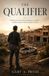 The Qualifier: A Business Parable About Building a Company and Becoming the Person Ready to Lead It