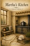Martha's Kitchen: Oakwood Collection