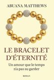 LE Independently Published Le Bracelet d'Éternité Paperback