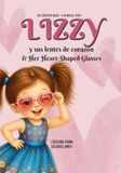 Lizzy y sus lentes de corazón: Un cuento bilingüe